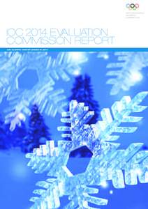 IOC 2014 EVALUATION COMMISSION REPORT XXII OLYMPIC WINTER GAMES IN 2014 IOC 2014 EVALUATION COMMISSION REPORT