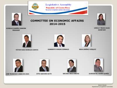 COMMITTEE ON ECONOMIC AFFAIRSLORELLY TREJOS SALAS SECRETARY  GONZALO RAMÍREZ ZAMORA