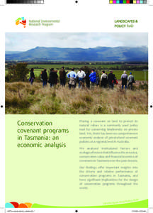 Conservation covenant programs in Tasmania: an economic analysis  Placing a covenant on land to protect its