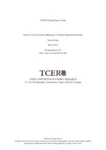 TCER Working Paper Series  Power of Joint Decision-Making in a Finitely-Repeated Dilemma Kenju Kamei March 2015 Working Paper E-91