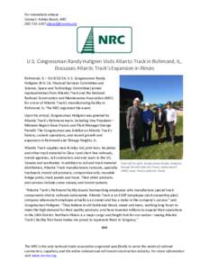 For immediate release Contact: Ashley Bosch, NRCU.S. Congressman Randy Hultgren Visits Atlantic Track in Richmond, IL, Discusses Atlantic Track’s Expansion in Illinois