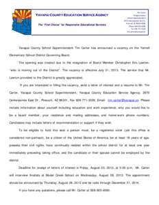 YAVAPAI COUNTY EDUCATION SERVICE AGENCY The “First Choice” for Responsive Educational Services Tim Carter Yavapai County School Superintendent