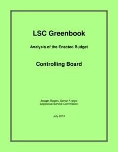 LSC Greenbook Analysis of the Enacted Budget Controlling Board  Joseph Rogers, Senior Analyst