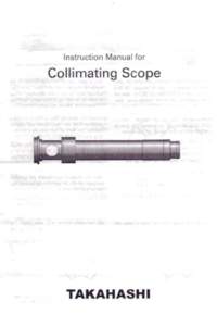 Instruction Manual for  Collimating Scope TAKAHASHI