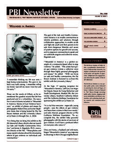 PBI Newsletter the edmund g. “pat” brown institute of public affairs FALL 2008 Volume 16, Issue 2