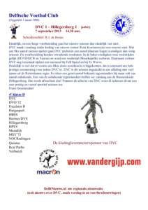 Delftsche Voetbal Club (Opgericht 1 maartDVC 1 – Hillegersberg 1 7 september 2013