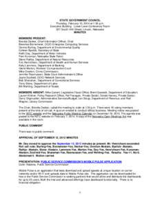 STATE GOVERNMENT COUNCIL Thursday, February 13, 2014 at 1:30 p.m. Executive Building - Lower Level Conference Room 521 South 14th Street, Lincoln, Nebraska MINUTES MEMBERS PRESENT: