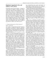 Population Composition by Race and Ethnicity: North America  Population Composition by Race and Ethnicity: North America In the three nations of North America—Canada, the United States, and Mexico—ethnicity has diffe