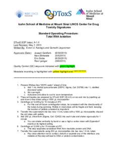 Icahn School of Medicine at Mount Sinai LINCS Center for Drug Toxicity Signatures Standard Operating Procedure: Total RNA Isolation DToxS SOP Index: A-1.0 Last Revision: May 7, 2015