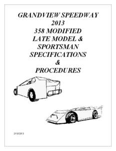 GRANDVIEW SPEEDWAY[removed]MODIFIED LATE MODEL & SPORTSMAN SPECIFICATIONS