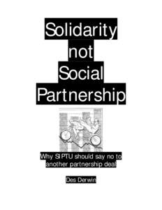 Microsoft Word - SIPTU Solidarity not Social Partnership September[removed]doc