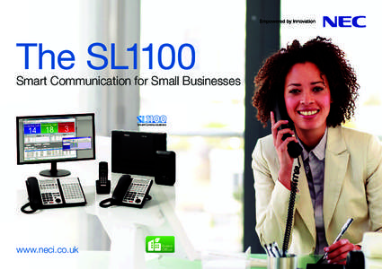 The SL1100  Smart Communication for Small Businesses SL1100  Smart Communications