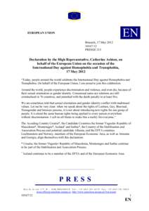 Ethics / Human behavior / Homophobia / Transphobia / International Day Against Homophobia and Transphobia / European Free Trade Association / European Union / European Economic Area / Republic of Serbia / Gender / Gender-based violence / Hate