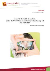 The European association of local authorities in energy transition Position paper Brussels, 14th February 2014