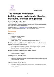 ISSNThe Network Newsletter: tackling social exclusion in libraries, museums, archives and galleries Number 176, December 2015
