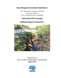 Santa Margarita Creek Bank Stabilization At 0.3 Mile South of Tassajara Creek Road 05-SLO-101-PM 36.5 EA 05-1F5600 Project ID: [removed]Initial Study With Proposed