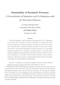 Summability of Stochastic Processes A Generalization of Integration and Co-Integration valid for Non-linear Processes by Vanessa Berenguer Rico Universidad Carlos III de Madrid Job Market Paper