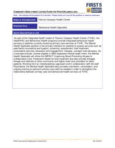 COMMUNITY EMPLOYMENT LISTING FORM FOR FIRST5ALAMEDA.ORG Note: Job listings will be posted for 2 months. Please notify us if you fill the position or need an extension. NAME OF ORGANIZATION POSITION TITLE