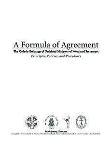 Protestantism / Methodism / Chalcedonianism / Anglican sacraments / Presbyterian Church / Full communion / Evangelical Lutheran Church in America / Presbyterian polity / Ordination / Christianity / Christian theology / Ecclesiology