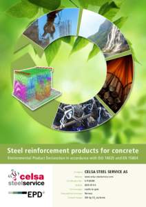 Steel reinforcement products for concrete Environmental Product Declaration in accordance with ISOand ENCompany  CELSA STEEL SERVICE AS
