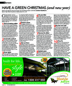 green  Have a green Christmas (and new year) Spare a thought for the environment over the festive season and follow Graham Readfearn’s tips to help make the planet a better place for us all