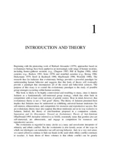 1 INTRODUCTION AND THEORY Beginning with the pioneering work of Richard Alexander (1979), approaches based on evolutionary biology have been applied to an increasingly wide range of human societies, including hunter-gath
