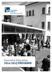 Executive Education[removed]PROGRAMS WHY AN EXECUTIVE EDUCATION PROGRAM AT IE?  Best Ideas