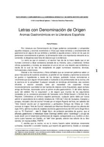 Letras con Denominación de Origen                                                                             Aromas Gastronómicos en la Literatura Española