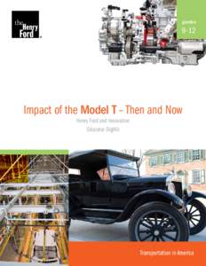 grades[removed]Impact of the Model T ­– Then and Now Henry Ford and Innovation