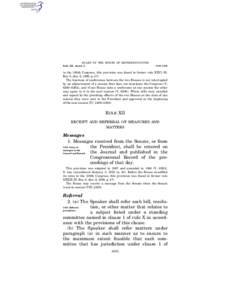 RULES OF THE HOUSE OF REPRESENTATIVES Rule XII, clause 2 § 815–§ 816  in the 106th Congress, this provision was found in former rule XXVI (H.