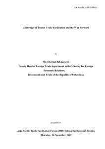 FOR PARTICIPANTS ONLY  Challenges of Transit Trade Facilitation and the Way Forward by