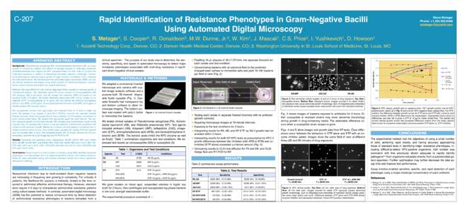 C-207  Rapid Identification of Resistance Phenotypes in Gram-Negative Bacilli Using Automated Digital Microscopy  Steve Metzger