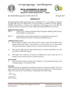 ROYAL GOVERNMENT OF BHUTAN Ministry of Works & Human Settlement Department of Roads: Regional Office : Trongsa Ref: RO/DoR/Trongsa/CE