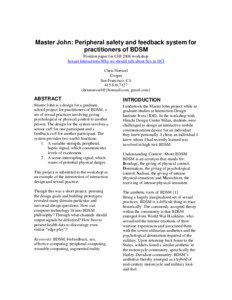Master John: Peripheral safety and feedback system for practitioners of BDSM Position paper for CHI 2006 workshop