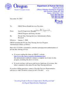 Department of Human Services Theodore R. Kulongoski, Governor Health Services Office of Medical Assistance Programs 500 Summer Street NE, E35