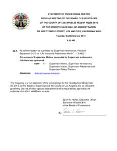 STATEMENT OF PROCEEDINGS FOR THE REGULAR MEETING OF THE BOARD OF SUPERVISORS OF THE COUNTY OF LOS ANGELES HELD IN ROOM 381B OF THE KENNETH HAHN HALL OF ADMINISTRATION 500 WEST TEMPLE STREET, LOS ANGELES, CALIFORNIA 90012