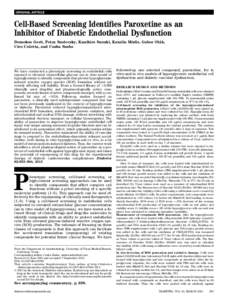 ORIGINAL ARTICLE  Cell-Based Screening Identiﬁes Paroxetine as an Inhibitor of Diabetic Endothelial Dysfunction Domokos Gerö, Petra Szoleczky, Kunihiro Suzuki, Katalin Módis, Gabor Oláh, Ciro Coletta, and Csaba Szab