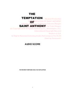 THE TEMPTATION Musical Production THE TEMPTATION OF SAINT ANTHONY OF Libretto and Music by Bernice Johnson Reagon Orchestral