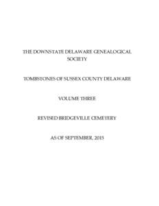 THE DOWNSTATE DELAWARE GENEALOGICAL SOCIETY TOMBSTONES OF SUSSEX COUNTY DELAWARE  VOLUME THREE