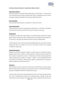    Information Security Animations - Access Control Security (Script) Access Control Security Access control security is a mechanism that identifies the users of a computer system.