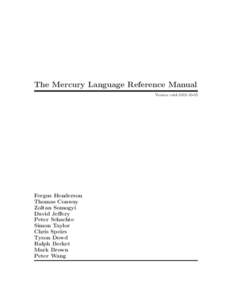 The Mercury Language Reference Manual Version rotdFergus Henderson Thomas Conway Zoltan Somogyi