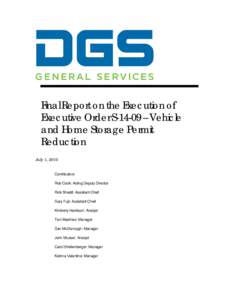 Final Report on the Execution of Executive Order S-14-09 – Vehicle and Home Storage Permit Reduction July 1, 2010