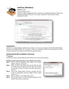 AntPConc (Windows) BuildLaurence Anthony, Ph.D. Center for English Language Education in Science and Engineering, School of Science and Engineering, Waseda University, 3-4-1 Okubo, Shinjuku-ku, Tokyo, Jap
