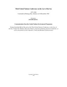 United Nations / United Nations Development Group / Environmental organizations / Sustainability / United Nations Convention on the Law of the Sea / Environmentalism / United Nations Environment Organization / Environmental governance / Environment / United Nations Environment Programme / Earth