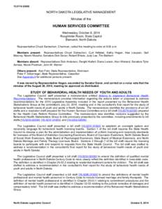 [removed]NORTH DAKOTA LEGISLATIVE MANAGEMENT Minutes of the  HUMAN SERVICES COMMITTEE
