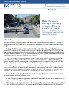 UNIVERSITY OF CALIFORNIA, RIVERSIDE News for Faculty and Staff of the University of California, Riverside June 25, 2014  Major Changes to