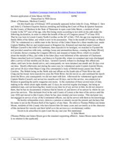 Southern Campaign American Revolution Pension Statements Pension application of John Moore S21384 fn9NC Transcribed by Will Graves [State of Tennessee, Madison County] On this fourth day of February 1835 personally appea