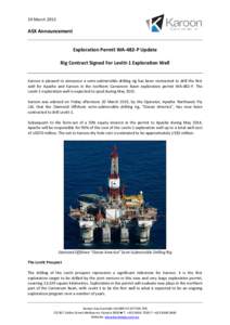 24 March[removed]ASX Announcement Exploration Permit WA-482-P Update Rig Contract Signed For Levitt-1 Exploration Well