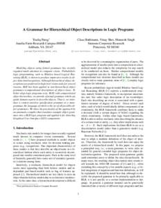 A Grammar for Hierarchical Object Descriptions in Logic Programs Toufiq Parag∗ Janelia Farm Research Campus-HHMI Ashburn, VA[removed]Claus Bahlmann, Vinay Shet, Maneesh Singh