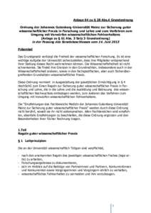 Anlage 04 zu § 28 Abs.4 Grundordnung Ordnung der Johannes Gutenberg-Universität Mainz zur Sicherung guter wissenschaftlicher Praxis in Forschung und Lehre und zum Verfahren zum Umgang mit Vorwürfen wissenschaftlichen 